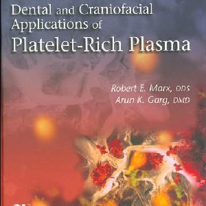 Dental and Craniofacial Applications of Platelet-Rich Plasma