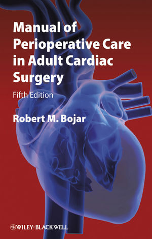 Manual Of Perioperative Care In Adult Cardiac Surgery (Fifth Edition)