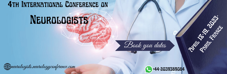 4th International Conference on Neurologists